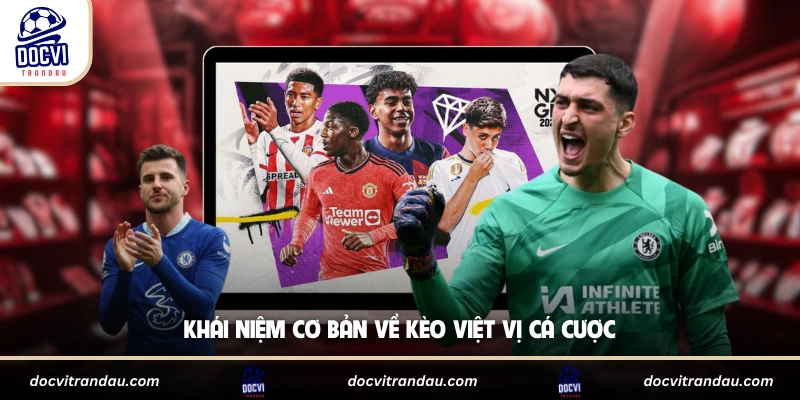 Khái niệm cơ bản về kèo việt vị cá cược