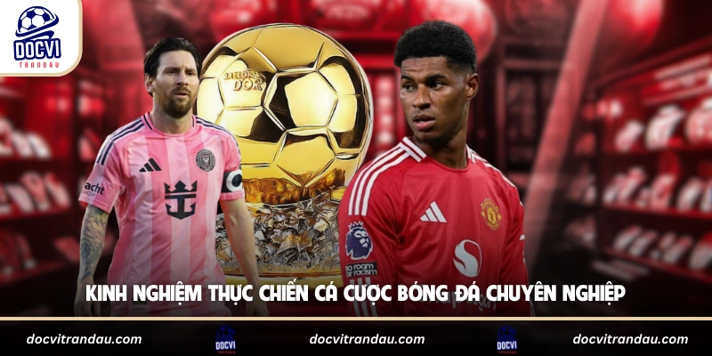 Kèo 1-1.5 Là Gì - Cách Đọc Và Phân Tích Chuẩn Xác 4 Kinh nghiệm thực chiến cá cược bóng đá chuyên nghiệp